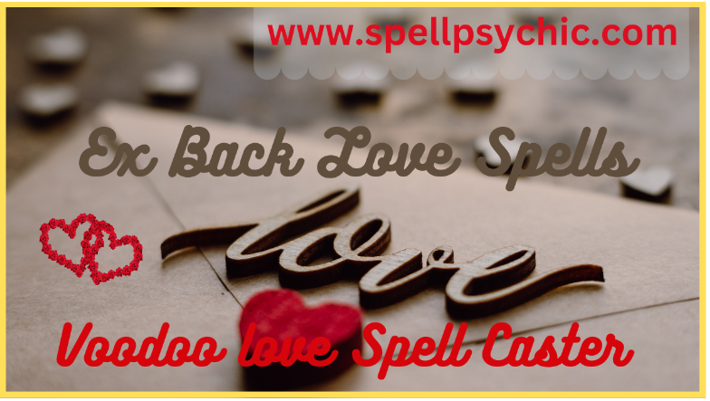 Psychic Guru Announces Effective Love Spells - the Lost Love